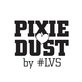 Pixie Dust by #LVS