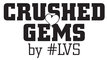 Crushed Gems by #LVS