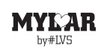 Mylar by #LVS