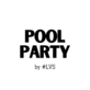 Pool Party Collection by #LVS