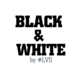 Black & White by #LVS