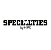 Specialties by #LVS