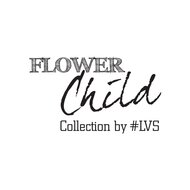 Flower Child Collection by #LVS