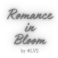 Romance in Bloom Collection by #LVS