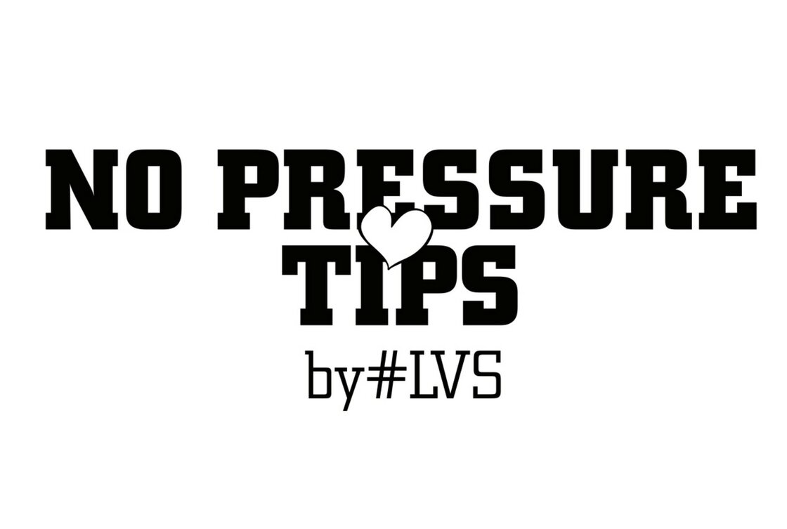 No Pressure Tips By #LVS