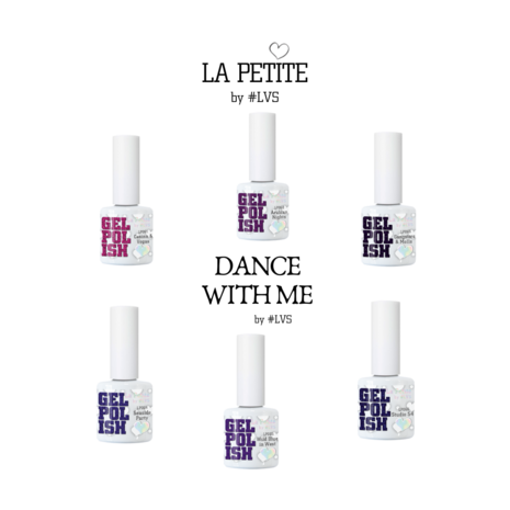 La Petite Gel Polish by #LVS | Dance With Me Collection